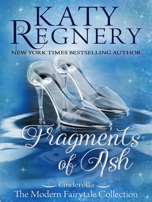 Title details for Fragments of Ash by Katy Regnery - Available